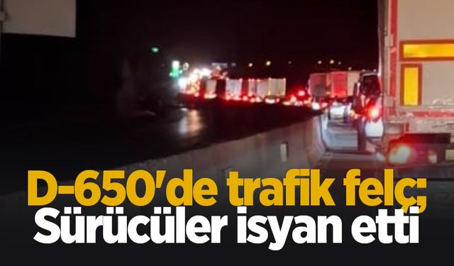 D-650'de trafik felç; Sürücüler isyan etti