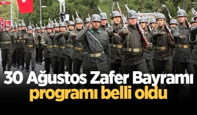 30 Ağustos Zafer Bayramı şehirde bu programlarla kutlanacak