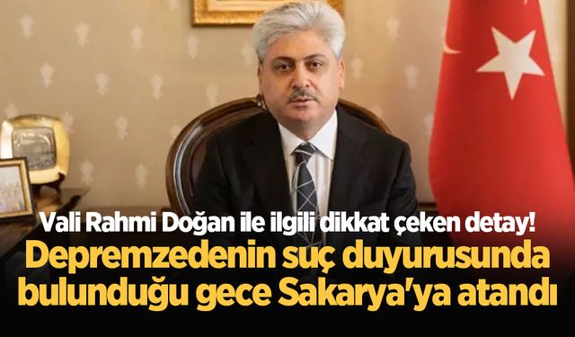 Sakarya'ya atanan Vali Rahmi Doğan ile ilgili dikkat çeken detay!