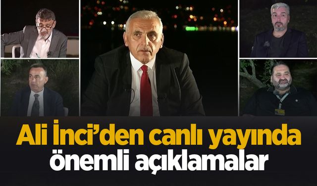 Ali İnci canlı yayında konuştu