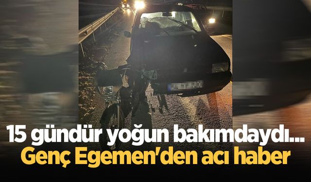 15 gündür yoğun bakımdaydı... Genç Egemen'den acı haber