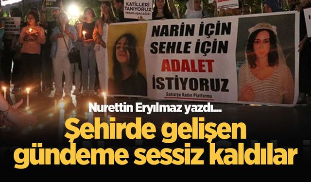 Şehirde gelişen gündeme sessiz kaldılar