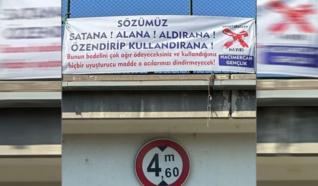 Hacımercan Mahallesi gençlerinden uyuşturucuya pankartlı tepki