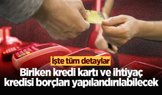 Kredi kartı borçlarına yapılandırma getirildi! 60 aya kadar vade imkanı