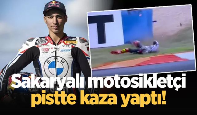 Sakaryalı motosikletçi Toprak Razgatlıoğlu pistte kaza yaptı!