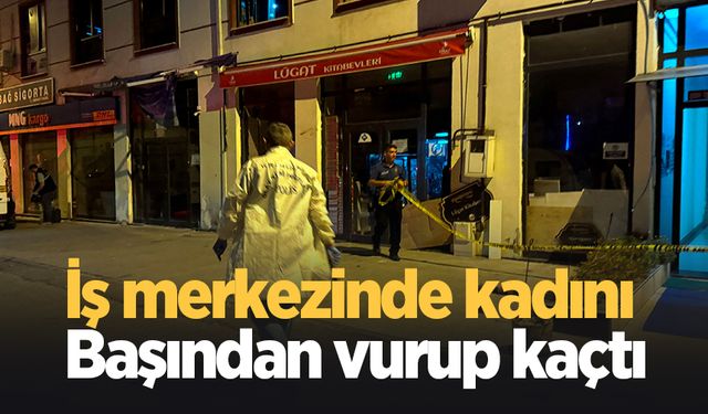 Kadını başından silahla vurdu