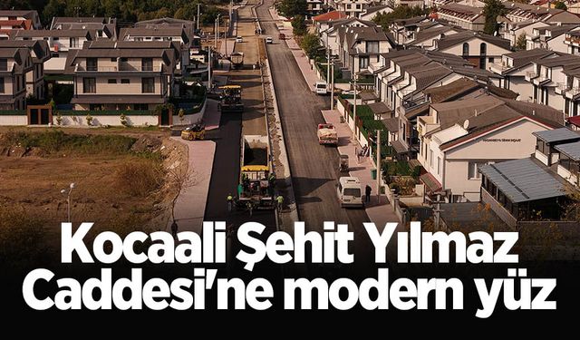 Kocaali Şehit Yılmaz Caddesi'ne modern yüz