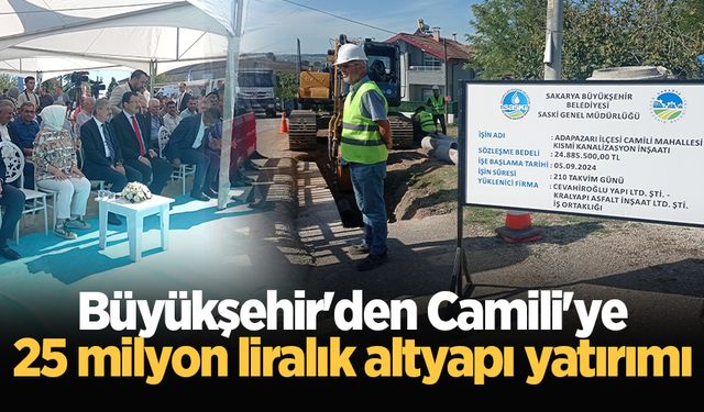 Büyükşehir'den Camili'ye 25 milyon liralık altyapı yatırımı