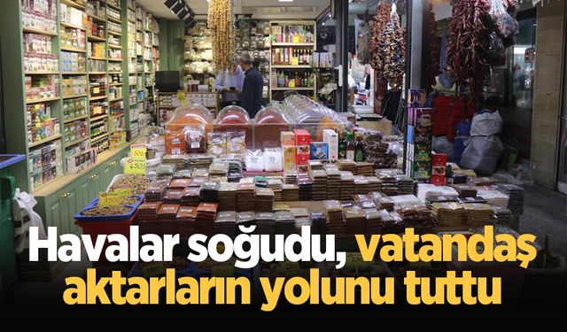 Havalar soğudu, vatandaş aktarların yolunu tuttu