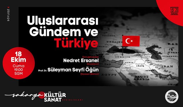 SGM’de ‘Uluslararası Gündem ve Türkiye’ konuşulacak