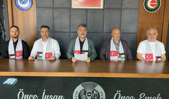 HAK-İŞ, İsrail'in Filistin'e yönelik saldırılarını kınadı