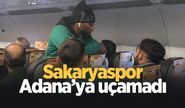 Sakaryaspor'un uçağı kalkamadı