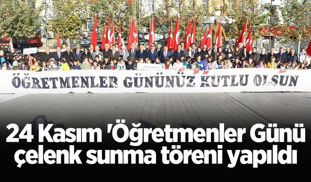 24 Kasım 'Öğretmenler Günü çelenk sunma töreni yapıldı