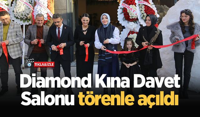 Diamond Kına Davet Salonu törenle açıldı