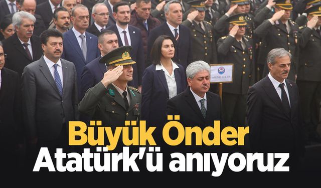 Büyük Önder Atatürk Sakarya'da törenle anıldı