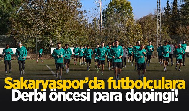 Sakaryaspor'da derbi öncesi futbolculara 32 milyon ödendi!