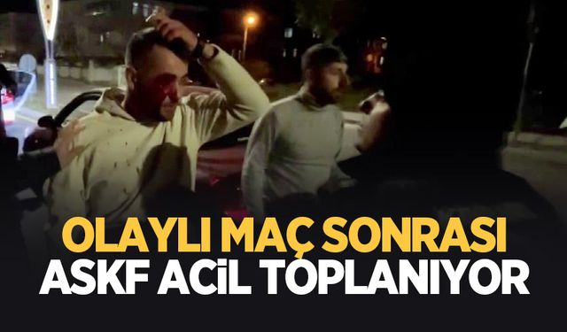 Olaylı maç sonrası ASKF acil toplanıyor