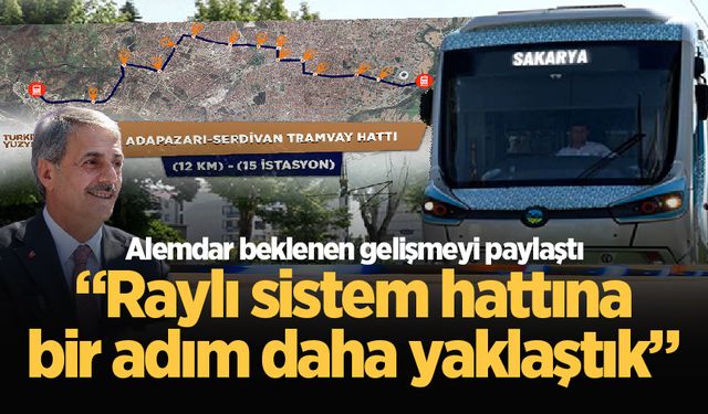 Başkan Yusuf Alemdar beklenen gelişmeyi paylaştı: “Raylı sistem hattına bir adım daha yaklaştık”