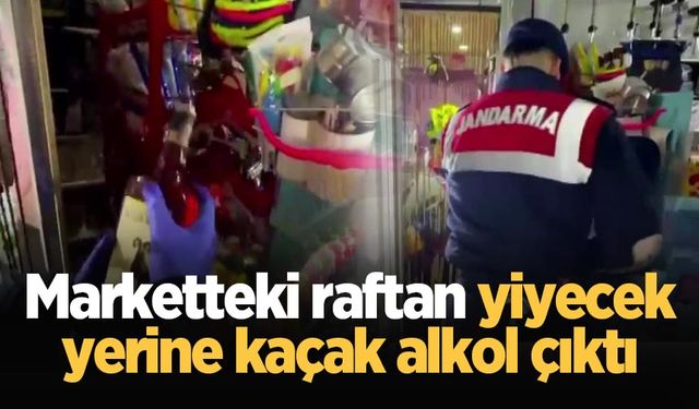 Marketteki raftan yiyecek yerine kaçak alkol çıktı