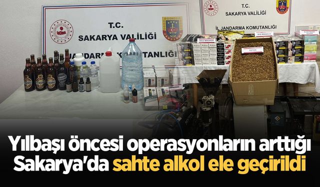 Yılbaşı öncesi operasyonların arttığı Sakarya'da sahte alkol ele geçirildi