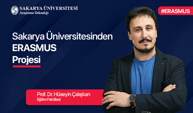 Sakarya Üniversitesinden Erasmus Projesi