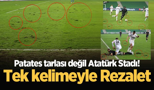 Patates tarlası değil Atatürk Stadı! Tek kelimeyle Rezalet