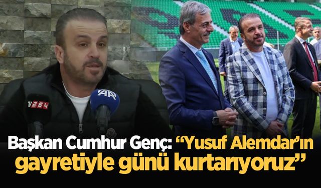 Sakaryaspor Kulüp Başkanı Cumhur Genç: “Yusuf Alemdar’ın gayretiyle günü kurtarıyoruz”