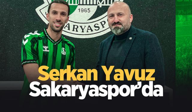 Sakaryaspor, Serkan Yavuz'u kadrosuna kattı