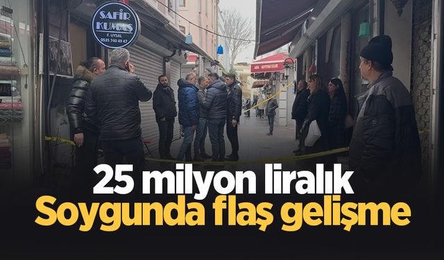 25 milyon TL'lik soygunda yeni gelişme