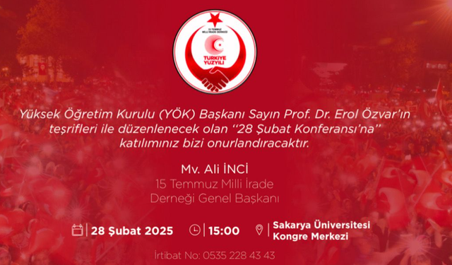 15 Temmuz Milli İrade Derneği’nden 28 Şubat Konferansı