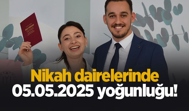 Aylar öncesinden '05.05.2025' tarihini seçtiler