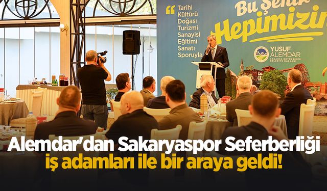 Başkan Alemdar'dan iş adamları ile Sakaryaspor toplantısı