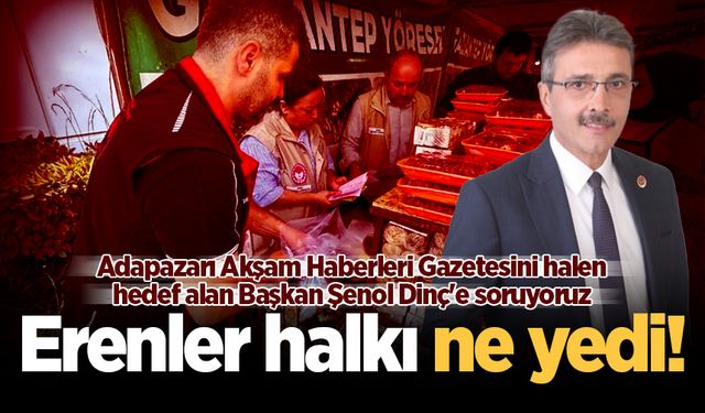 Erenler halkı ne yedi!