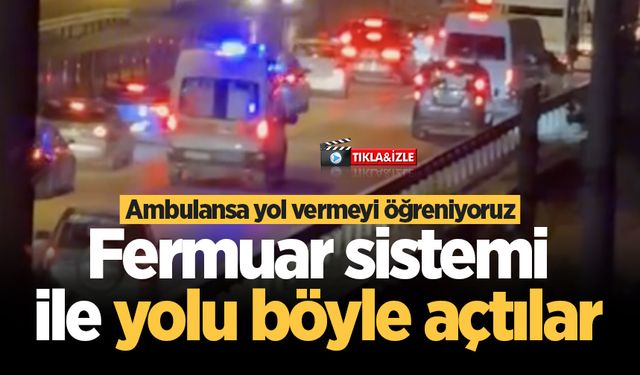 Hendek’te ambulansa fermuar sistemiyle yol verdiler