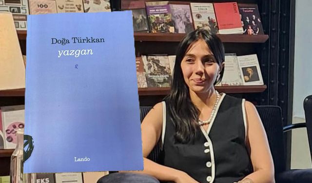 Doğa Türkkan'ın yeni kitabı raflarda yerini aldı
