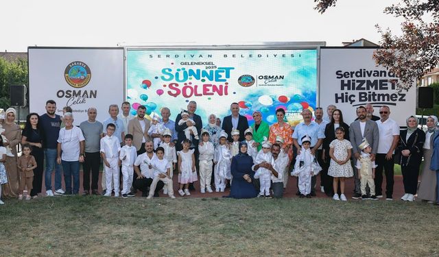 Serdivan Belediyesi’nden geleneksel toplu sünnet şöleni