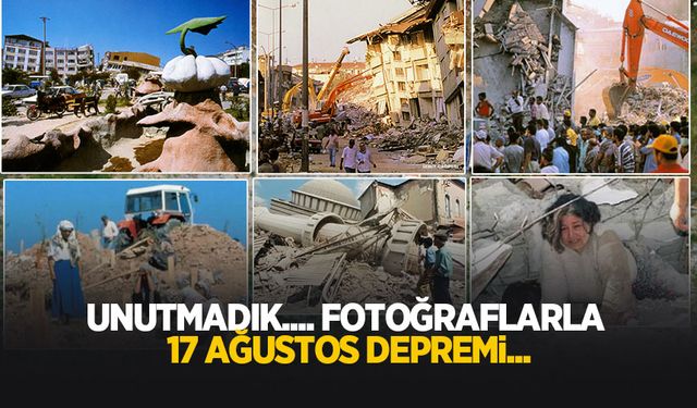 17 Ağustos depreminden unutulmayan acı fotoğraflar