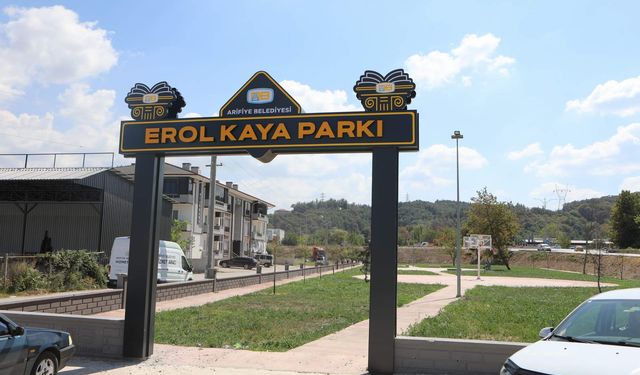 Arifiye’nin değerlerinden merhum Erol Kaya’nın adı o parkta yaşatılacak