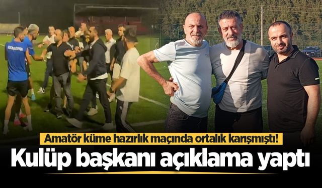 Amatör küme hazırlık maçında ortalık karışmıştı! Kulüp başkanı açıklama yaptı