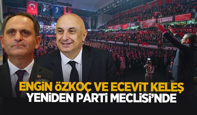 Engin Özkoç ve Ecevit Keleş PM'deki yerlerini korudu