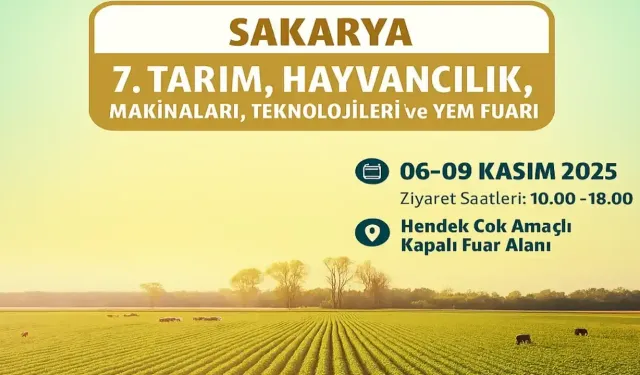 7. Sakarya Tarım ve Hayvancılık Festivali başlıyor