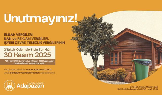 Adapazarı Belediyesi uyardı: Vergide son gün 30 Kasım