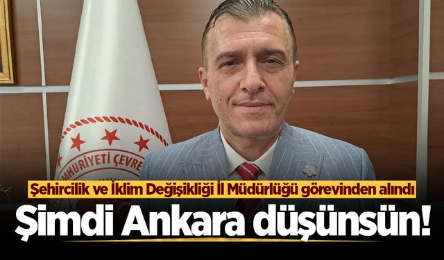 Nedim Arsal görevden alındı, şimdi Ankara düşünsün!