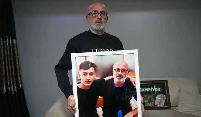 Oğlu öldürülen acılı baba: Artık bana 'baba' diyecek kimse yok