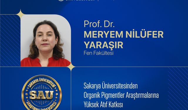 Sakarya Üniversitesinden organik pigmentler araştırmalarına yüksek atıf