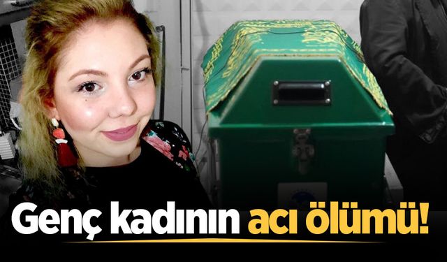 Genç kadından acı haber: Amansız hastalığa yenik düştü