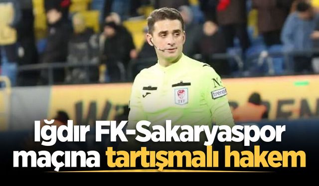 Iğdır FK-Sakaryaspor maçına tartışmalı hakem