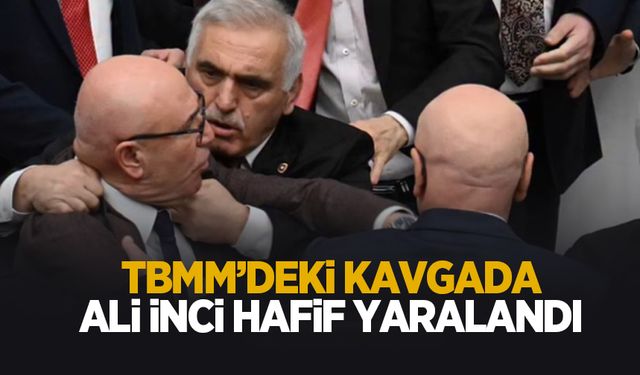TBMM’deki Kavgada Ali İnci hafif yaralandı
