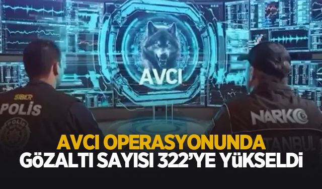 Avcı operasyonundan gözaltı sayısı arttı