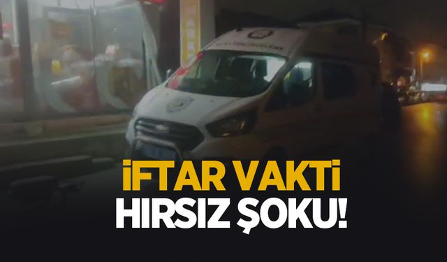 İftar vakti hırsızlık